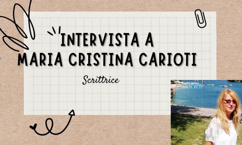 sogno di diventare scrittrice, l'intervista a Maria Cristina Carioti